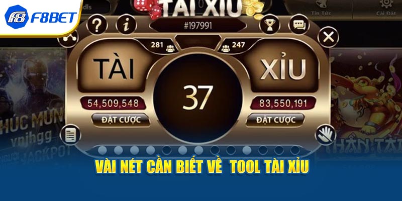 Vài nét cần biết về tool tài xỉu